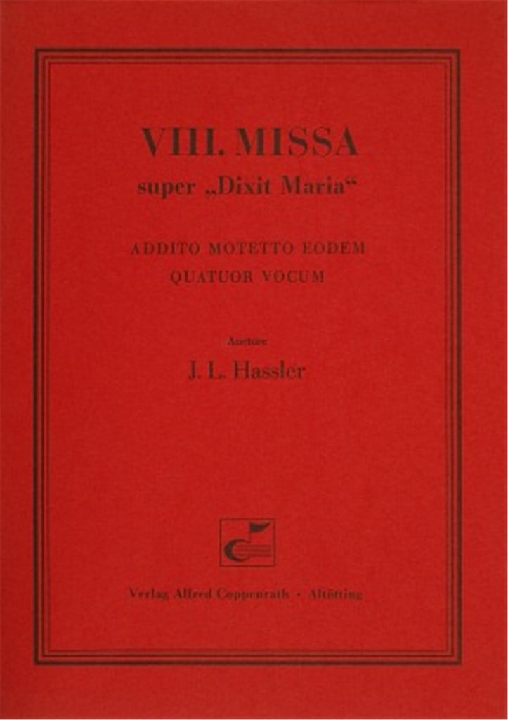 VIII. Missa super Dixit Maria